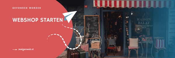 Een webshop starten is &eacute;&eacute;n ding, gevonden worden iets anders